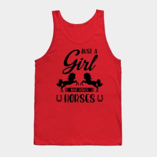 just a girl who loves horses Tank Top